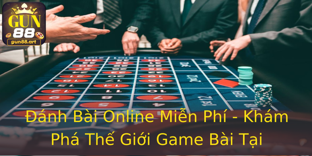 Đánh Bài Online Miễn Phí - Khám Phá Thế Giới Game Bài Tại Gun88 1 Anh Bai Online Mien Phi Kham Pha The Gioi Game Bai Tai Gun88