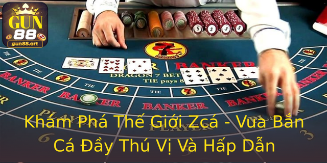 Khám Phá Thế Giới Zcá - Vua Bắn Cá Đầy Thú Vị Và Hấp Dẫn 1 Kham Pha The Gioi Zca Vua Ban Ca Ay Thu Vi Va Hap Dan