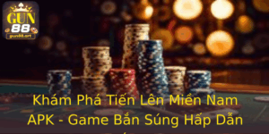 Khám Phá Tiến Lên Miền Nam APK - Game Bắn Súng Hấp Dẫn Nhất 2025 6 Kham Pha Tien Len Mien Nam Apk Game Ban Sung Hap Dan Nhat 2025