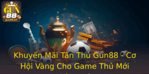 Khuyến Mãi Tân Thủ Gun88 - Cơ Hội Vàng Cho Game Thủ Mới Nhập Cuộc 5 Khuyen Mai Tan Thu Gun88 Co Hoi Vang Cho Game Thu Moi Nhap Cuoc