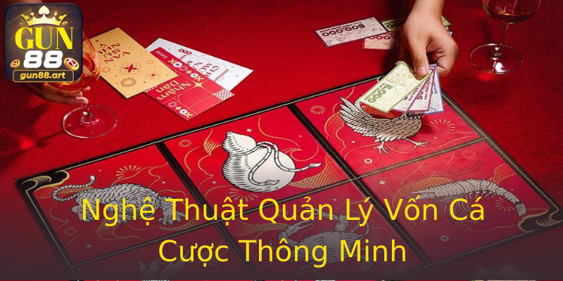Nghệ Thuật Quản Lý Vốn Cá Cược Thông Minh Nghệ Thuật Quản Lý Vốn Cá Cược Thông Minh