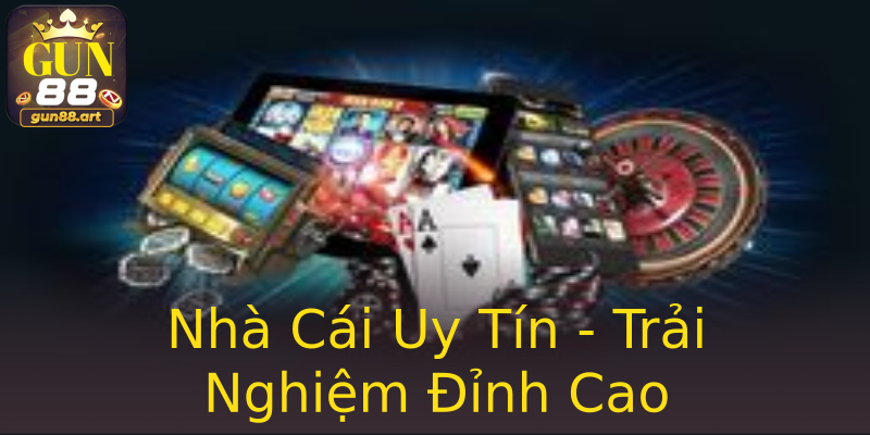 Nhà Cái Uy Tín - Trải Nghiệm Đỉnh Cao Nhà Cái Uy Tín - Trải Nghiệm Đỉnh Cao