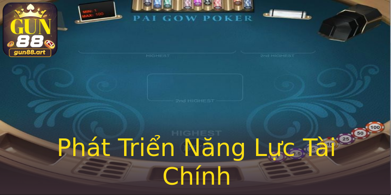 Phát Triển Năng Lực Tài Chính Phát Triển Năng Lực Tài Chính