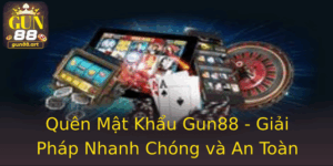 Quên Mật Khẩu Gun88 - Giải Pháp Nhanh Chóng và An Toàn 7 Quen Mat Khau Gun88 Giai Phap Nhanh Chong Va An Toan