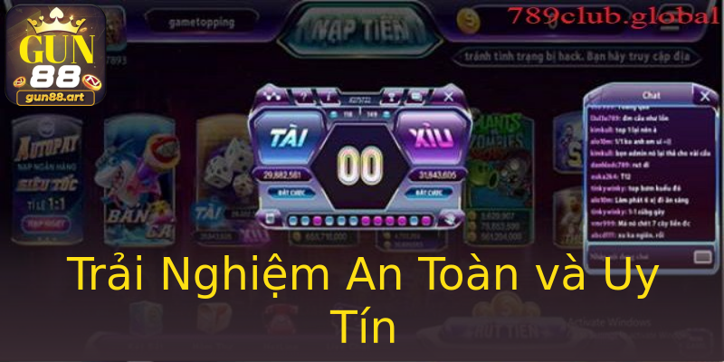 Trải Nghiệm An Toàn và Uy Tín Trải Nghiệm An Toàn và Uy Tín